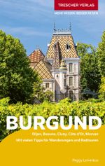 TRESCHER Reiseführer Burgund Cover des Buches TRESCHER Reiseführer Burgund (ISBN: 9783897948105)