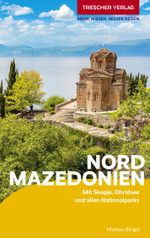 TRESCHER Reiseführer Nordmazedonien Cover des Buches TRESCHER Reiseführer Nordmazedonien (ISBN: 9783897948297)