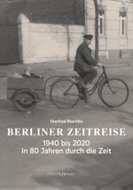 Berliner Zeitreise Cover des Buches Berliner Zeitreise (ISBN: 9783897949904)