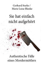 Sie hat einfach nicht aufgehört Cover des Buches Sie hat einfach nicht aufgehört (ISBN: 9783897962606)