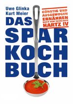 Das Sparkochbuch Cover des Buches Das Sparkochbuch (ISBN: 9783897984400)