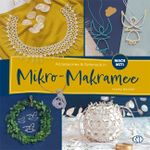 Accessoires & Schmuck in Mikro-Makramee Cover des Buches Accessoires & Schmuck in Mikro-Makramee (ISBN: 9783897986534)