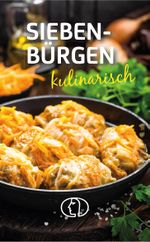 Siebenbürgen kulinarisch Cover des Buches Siebenbürgen kulinarisch (ISBN: 9783897986947)