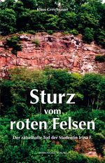 Sturz vom roten Felsen Cover des Buches Sturz vom roten Felsen (ISBN: 9783898010986)