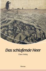 Das schlafende Heer Cover des Buches Das schlafende Heer (ISBN: 9783898011266)