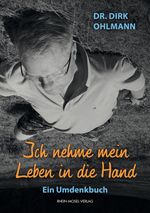 Ich nehme mein Leben in die Hand Cover des Buches Ich nehme mein Leben in die Hand (ISBN: 9783898013628)