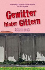 Gewitter hinter Gittern Cover des Buches Gewitter hinter Gittern (ISBN: 9783898014540)