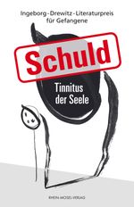 Schuld - Tinnitus der Seele Cover des Buches Schuld - Tinnitus der Seele (ISBN: 9783898014823)