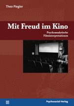 Mit Freud im Kino Cover des Buches Mit Freud im Kino (ISBN: 9783898068765)