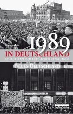 1989 in Deutschland Cover des Buches 1989 in Deutschland (ISBN: 9783898091589)