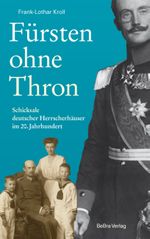 Fürsten ohne Thron Cover des Buches Fürsten ohne Thron (ISBN: 9783898092036)