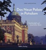 Das Neue Palais in Potsdam Cover des Buches Das Neue Palais in Potsdam (ISBN: 9783898092449)