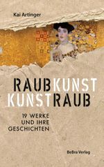 Raubkunst - Kunstraub Cover des Buches Raubkunst - Kunstraub (ISBN: 9783898092487)