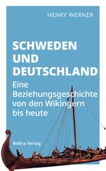 Schweden und Deutschland Cover des Buches Schweden und Deutschland (ISBN: 9783898092609)