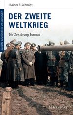 Der Zweite Weltkrieg Cover des Buches Der Zweite Weltkrieg (ISBN: 9783898094108)