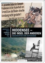 Hiddensee – die Insel der Anderen Cover des Buches Hiddensee – die Insel der Anderen (ISBN: 9783898128766)
