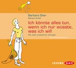 Ich könnte alles tun, wenn ich nur wüsste, was ich will Cover des Buches Ich könnte alles tun, wenn ich nur wüsste, was ich will (ISBN: 9783898137904)