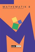 Duden Mathematik - Sekundarstufe I - Gymnasium Mecklenburg-Vorpommern: 8. Schuljahr - Schülerbuch Cover des Buches Duden Mathematik - Sekundarstufe I - Gymnasium Mecklenburg-Vorpommern: 8. Schuljahr - Schülerbuch (ISBN: 9783898182010)
