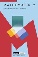 Duden Mathematik - Sekundarstufe I - Gymnasium Mecklenburg-Vorpommern: 9. Schuljahr - Schülerbuch Cover des Buches Duden Mathematik - Sekundarstufe I - Gymnasium Mecklenburg-Vorpommern: 9. Schuljahr - Schülerbuch (ISBN: 9783898182041)