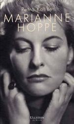 Marianne Hoppe. Eine Biografie Cover des Buches Marianne Hoppe. Eine Biografie (ISBN: 9783898340281)