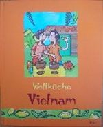 Weltküche Vietnam Cover des Buches Weltküche Vietnam (ISBN: 9783898366649)