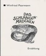 Das Schlangenmädchen Cover des Buches Das Schlangenmädchen (ISBN: 9783898410700)