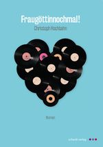 Fraugöttinnochmal! Cover des Buches Fraugöttinnochmal! (ISBN: 9783898418522)