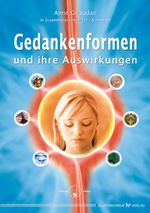 Gedankenformen und ihre Auswirkungen Cover des Buches Gedankenformen und ihre Auswirkungen (ISBN: 9783898452373)