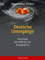 Deutsche Untergänge Cover des Buches Deutsche Untergänge (ISBN: 9783898469142)