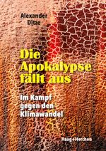 Die Apokalypse fällt aus Cover des Buches Die Apokalypse fällt aus (ISBN: 9783898469166)
