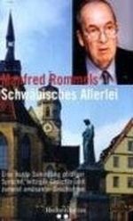 Manfred Rommels Schwäbisches Allerlei Cover des Buches Manfred Rommels Schwäbisches Allerlei (ISBN: 9783898501705)