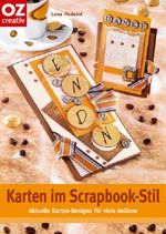 Karten im Scrapbook-Stil: Aktuelle Karten-Designs für viele Anlässe Cover des Buches Karten im Scrapbook-Stil: Aktuelle Karten-Designs für viele Anlässe (ISBN: 9783898589833)