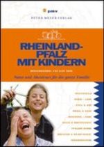 Rheinland-Pfalz mit Kindern Cover des Buches Rheinland-Pfalz mit Kindern (ISBN: 9783898594011)