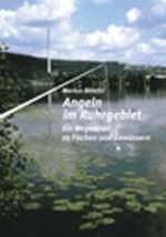 Angeln im Ruhrgebiet Cover des Buches Angeln im Ruhrgebiet (ISBN: 9783898613842)