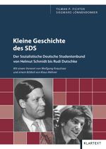 Kleine Geschichte des SDS Cover des Buches Kleine Geschichte des SDS (ISBN: 9783898618250)