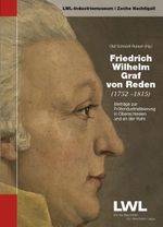 Friedrich Wilhelm Graf von Reden (1752-1815) Cover des Buches Friedrich Wilhelm Graf von Reden (1752-1815) (ISBN: 9783898619318)