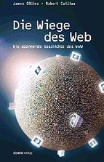 Die Wiege des Web Cover des Buches Die Wiege des Web (ISBN: 9783898641081)
