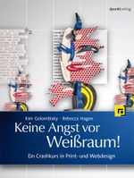 Keine Angst vor Weißraum! Cover des Buches Keine Angst vor Weißraum! (ISBN: 9783898647144)