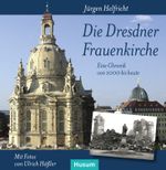 Die Dresdner Frauenkirche Cover des Buches Die Dresdner Frauenkirche (ISBN: 9783898761222)