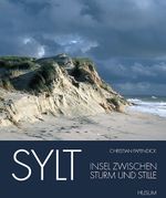 Sylt - Insel zwischen Sturm und Stille Cover des Buches Sylt - Insel zwischen Sturm und Stille (ISBN: 9783898762007)