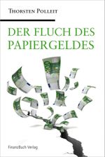 Der Fluch des Papiergeldes Cover des Buches Der Fluch des Papiergeldes (ISBN: 9783898796712)