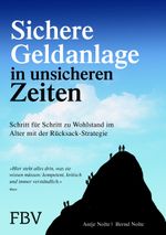 Sichere Geldanlage in unsicheren Zeiten Cover des Buches Sichere Geldanlage in unsicheren Zeiten (ISBN: 9783898797085)