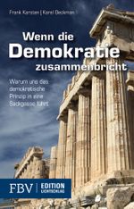 Wenn die Demokratie zusammenbricht Cover des Buches Wenn die Demokratie zusammenbricht (ISBN: 9783898797122)