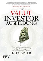 Die Value-Investor-Ausbildung Cover des Buches Die Value-Investor-Ausbildung (ISBN: 9783898799010)