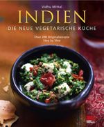 Indien - Die neue vegetarische Küche Cover des Buches Indien - Die neue vegetarische Küche (ISBN: 9783898832335)
