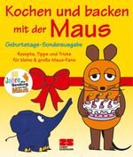Kochen und backen mit der Maus Cover des Buches Kochen und backen mit der Maus (ISBN: 9783898832892)