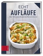 ECHT Aufläufe Cover des Buches ECHT Aufläufe (ISBN: 9783898835213)