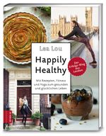 Happily Healthy Cover des Buches Happily Healthy (ISBN: 9783898836692)