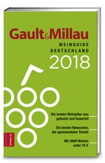 Gault&Millau WeinGuide Deutschland 2018 Cover des Buches Gault&Millau WeinGuide Deutschland 2018 (ISBN: 9783898837224)