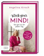 Rock your mind! Sei gut zu dir jeden Tag Cover des Buches Rock your mind! Sei gut zu dir jeden Tag (ISBN: 9783898839631)